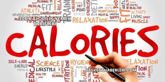 300 Kalorilik Yemek Tarifleri