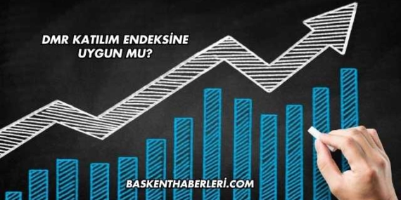 Dmr Katılım Endeksine Uygun mu?