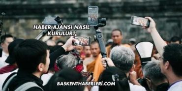 Haber Ajansı Nasıl Kurulur?