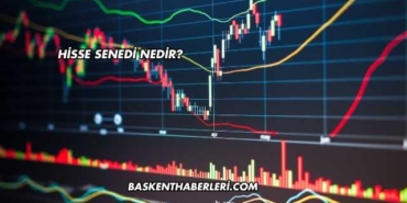 Hisse Senedi Nedir