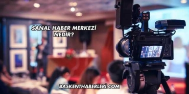 Sanal Haber Merkezi Nedir
