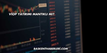 VİOP Yatırımı Mantıklı mı?