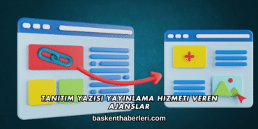 Tanıtım Yazısı Yayınlama Hizmeti Veren Ajanslar
