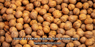 Ceviz Ev Yapımı Peeling İçin Uygun mu?
