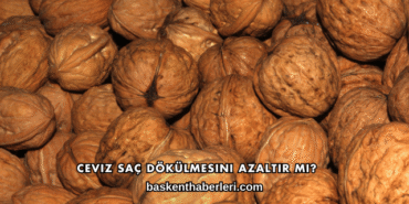 Ceviz Saç Dökülmesini Azaltır mı?
