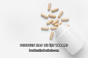 Dexofen Hap Ne İşe Yarar