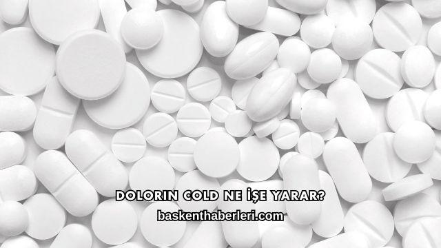Dolorin Cold Ne İşe Yarar?