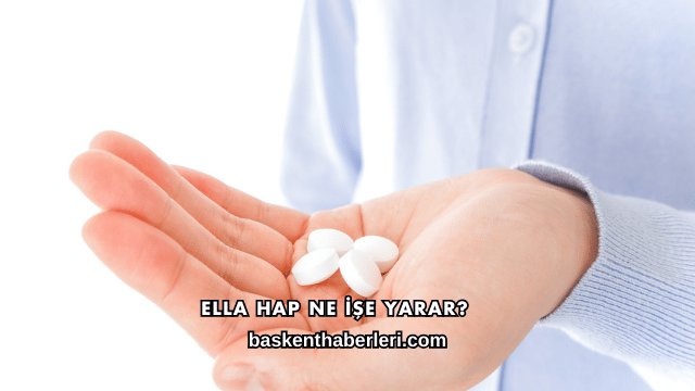 Ella Hap Ne İşe Yarar?