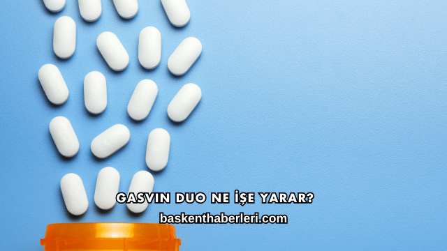 Gasvin Duo Ne İşe Yarar?