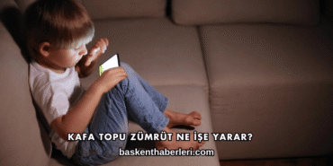 Kafa Topu Zümrüt Ne İşe Yarar?