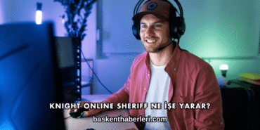 Knight Online Sheriff Ne İşe Yarar?