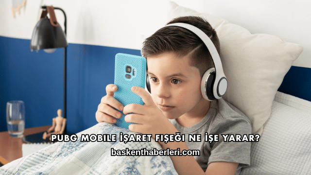 Pubg Mobile İşaret Fişeği Ne İşe Yarar?