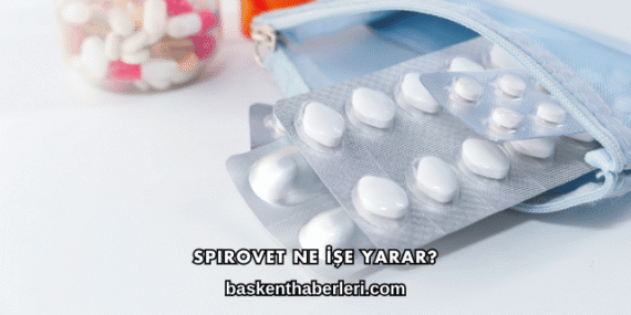 Spirovet Ne İşe Yarar?