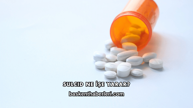 Sulcid Ne İşe Yarar?