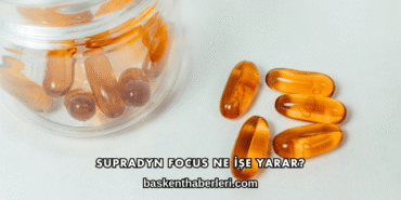 Supradyn Focus Ne İşe Yarar?